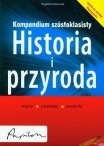 Kompendium szóstoklasisty Historia i przyroda