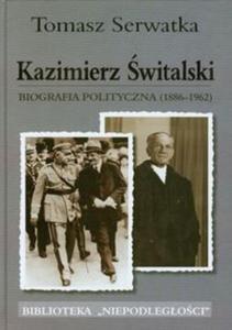 Kazimierz witalski Biografia polityczna 1886-1962 - 2825691348