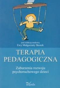 Terapia pedagogiczna Zaburzenia rozwoju psychoruchowego dzieci - 2825691392