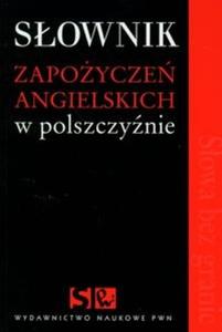 Sownik zapoycze angielskich w polszczynie - 2825691487