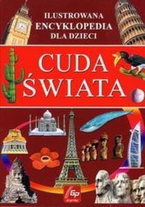 Cuda wiata Ilustrowana encyklopedia dla dzieci - 2825691723