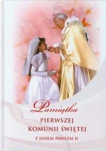 Pamitka Pierwszej Komunii witej z Janem Pawem II Dziewczynka - 2825691755