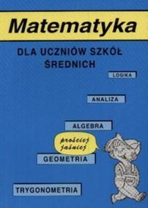 Matematyka dla uczniw szk rednich - 2825693023