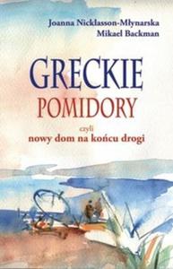 Greckie pomidory czyli nowy dom na kocu drogi - 2825693056