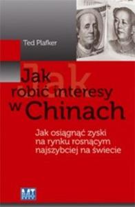 Jak robi interesy w Chinach (mikka oprawa) - 2825693094