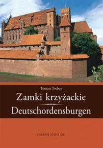 Zamki krzyackie Deutschordensburgen - 2825693110