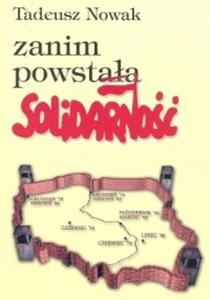 Zanim powstaa Solidarno - 2825693243