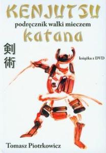 Kenjutsu Podrcznik walki mieczem katana z pyt DVD