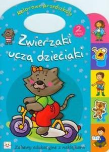 Zwierzaki ucz dzieciaki cz 2 - 2825693577