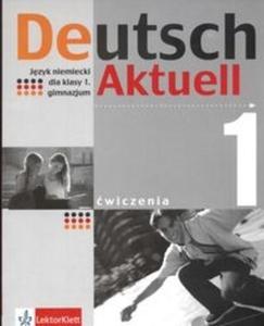 Deutsch Aktuell 1 wiczenia. Jzyk niemiecki dla klasy 1 gimnazjum - 2825650414