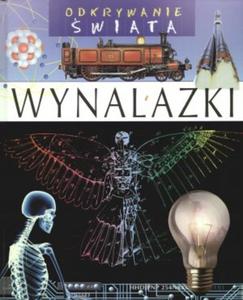 Wynalazki. Odkrywanie wiata - 2825693727