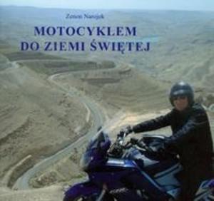 Motocyklem do Ziemi witej - 2825694021