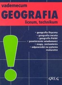 Vademecum geografia - mini wersja Liceum