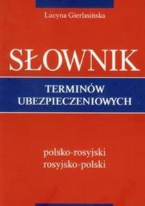 Sownik terminw ubezpieczeniowych polsko-rosyjski rosyjsko-polski - 2825694230