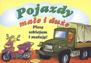 Pojazdy mae i due. Pisz, wklejam i maluj! - 2825694295