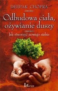 Odbudowa ciaa, oywianie duszy - 2825694386