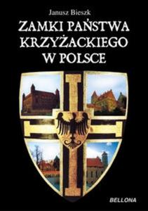 Zamki pastwa krzyackiego w Polsce - 2825694583