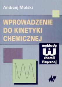 Wprowadzenie do kinetyki chemicznej - 2825694640