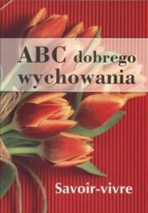 ABC dobrego wychowania - 2825694657