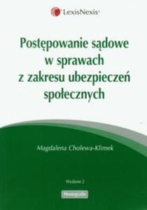 Postpowanie sdowe w sprawach z zakresu ubezpiecze spoecznych - 2825694659