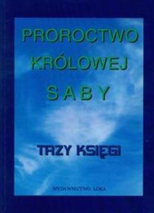 Proroctwo Królowej Saby Trzy Ksigi