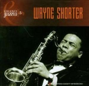 Wayne Shorter Giganci jazzu (Płyta CD) - 2825694745
