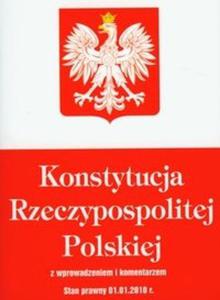 Konstytucja Rzeczypospolitej Polskiej z wprowadzeniem i komentarzem - 2825694790