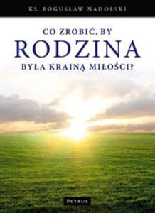 Co zrobi by Rodzina bya Krain Mioci? - 2825695119