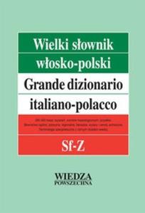 Wielki sownik wosko polski tom 4 Sf-Z