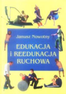 Edukacja i reedukacja ruchowa - 2825650601