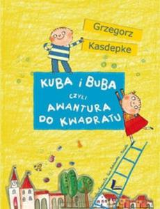 Kuba i Buba czyli awantura do kwadratu - 2825695276