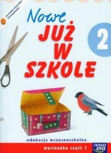 Nowe ju w szkole 2 Wycinanka cz 1 - 2825695368