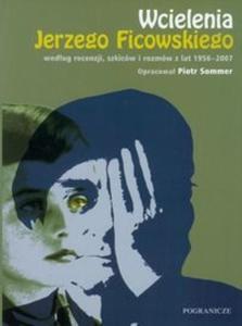 Wcielenia Jerzego Ficowskiego - 2825695373