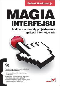 Magia interfejsu. Praktyczne metody projektowania aplikacji internetowych - 2825695463