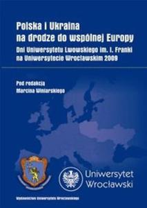 Polska i Ukraina na drodze do wsplnej Europy - 2825695615