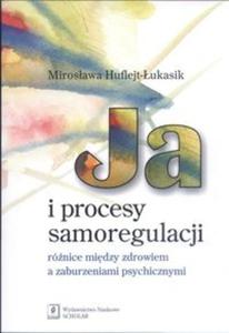 Ja i procesy samoregulacji - 2825695845