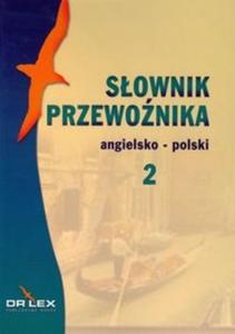 Sownik przewonika angielsko-polski 2 - 2825695900