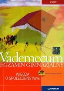 Vademecum egzamin gimnazjalny WIEDZA O SPOECZESTWIE wyd.2009twie z pyt CD