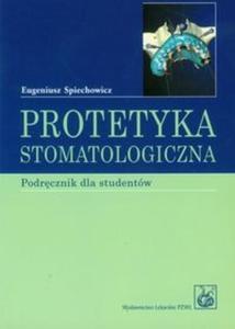 Protetyka stomatologiczna podrcznik dla studentów