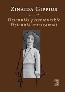 Dzienniki petersburskie 1914-1919 Dziennik warszawski 1920-1921 - 2825696059