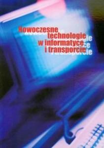 Nowoczesne technologie w informatyce i transporcie - 2825696198