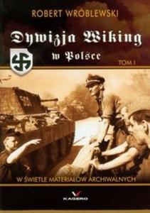 Dywizja Wiking w Polsce t.1 - 2825696246