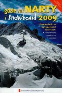 Gdzie na narty i snowboard 2009 - 2825696303