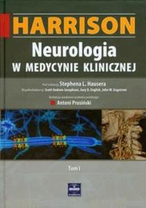 Harrison Neurologia w medycynie klinicznej tom 1 - 2825696312