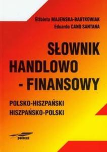 Sownik handlowo-finansowy polsko-hiszpaski hiszpasko-polski - 2825696330