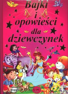 Bajki i opowieci dla dziewczynek