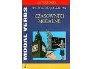 Czasowniki modalne Modal Verbs Sprawd swój angielski