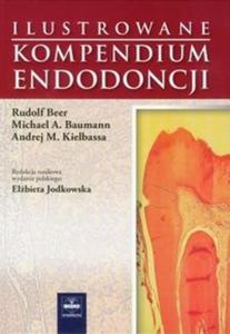 Ilustrowane kompendium endodoncji - 2825696439