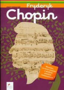 Fryderyk Chopin Zeszyt edukacyjny + CD - 2825696702