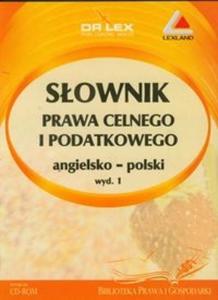 Sownik prawa celnego i podatkowego angielsko polski CD - 2825696811